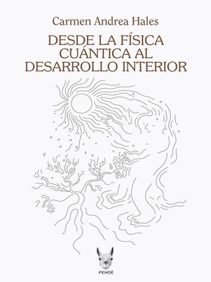 cover image of Desde la física cuántica al desarrollo interior